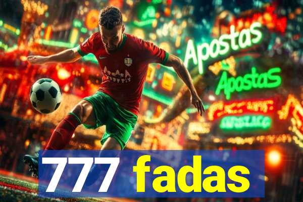 777 fadas